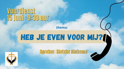 Vuur! heb je even voor mij 15 juni 20025