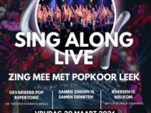 Popkoor Leek nodigt uit: Zing gezellig mee tijdens Sing Along Live